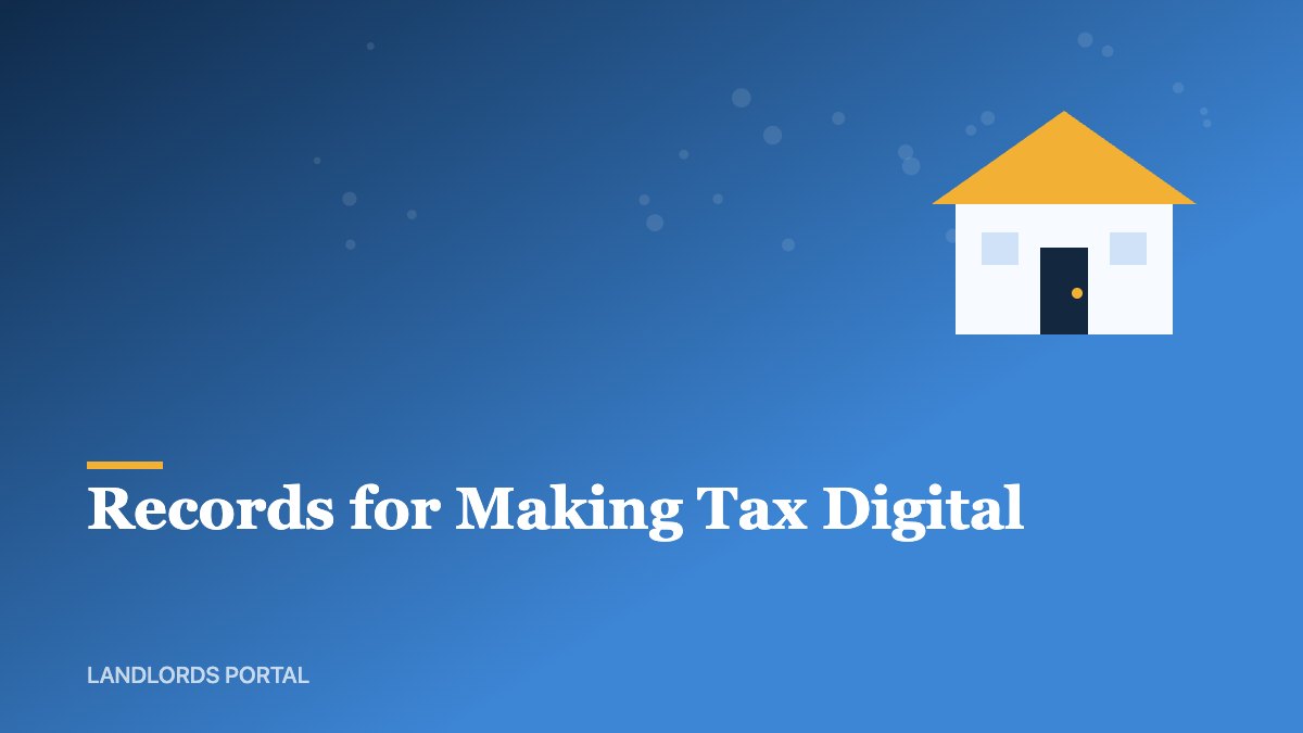 Keeping digital records of landlord expenses for Making Tax Digital