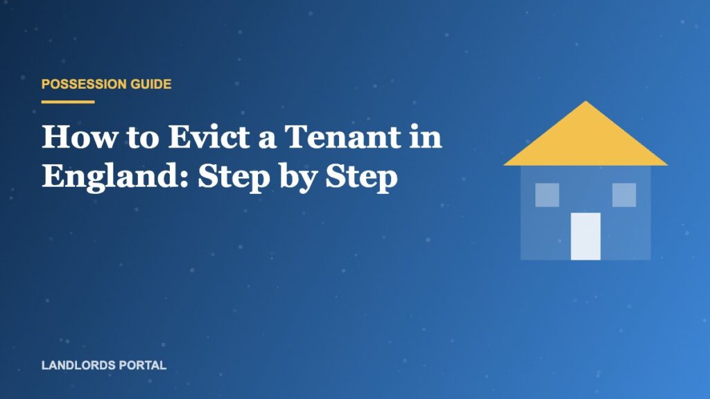 How to evict a tenant in England step by step illustration